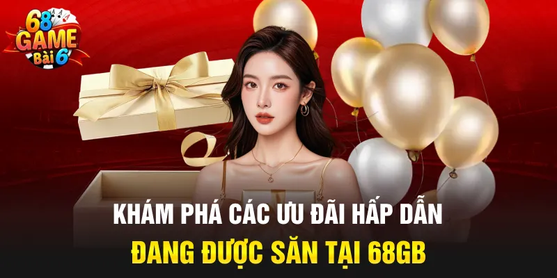 Khuyến mãi nạp đầu 68gamebai - Chương trình tặng thưởng hấp dẫn 1 Muc dich cua khuyen mai nap dau 68gamebai